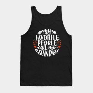 My Favorite People Call Grandma Tank Top